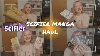 SCIFIER MANGA HAUL