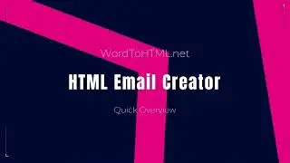 WordtoHTML.net Overview of our HTML Email Creator Tool