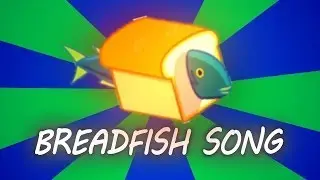 BREADFISH MUSIC VIDEO