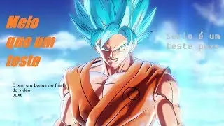 Meio que um teste | Dragon Ball Xenoverse 2