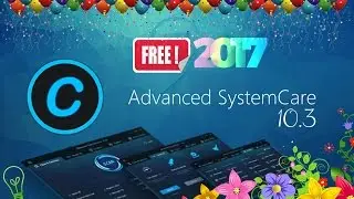 Advanced SystemCare 10.2 PRO KEY 2017 June update
