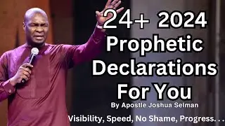Claim This Prophetic Words For You by Apostle Joshua Selman | Koinonia 2024