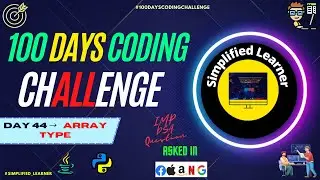 Day #44 |  Program to find the Array Type | Do not miss this Video very imp DSA Question