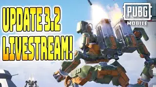 UPDATE 3.2 PUBG MOBILE LIVE STREAM!!