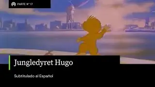 Jungledyret Hugo Pt 17 (subtítulos en español)