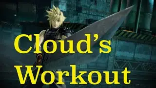 The Cloud Strife Pre-Battle Workout