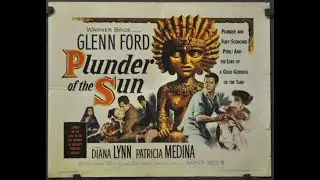 Plunder of the Sun (1953) - Trailer