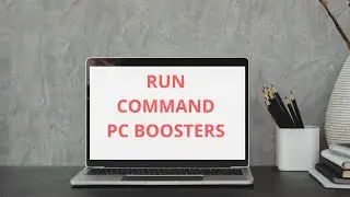 EASY WAYS TO SPEED UP YOUR PC OR LAPTOP THROUGH RUN COMMANDS