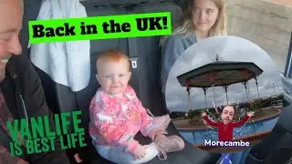 Back to UK van life Morecambe & Lytham St Anne's - #vanlife