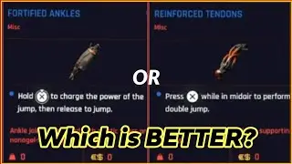 Reinforced Tendons OR Fortified Ankles | Which is BETTER? | Cyberpunk 2077