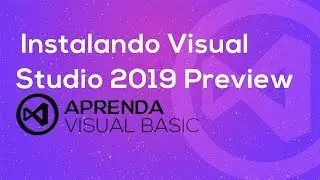 Como Instalar o Visual Studio 2019 Preview