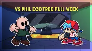 Friday Night Funkin' VS Phil Eggtree Mod FULL WEEK + Cutscenes (HARD)