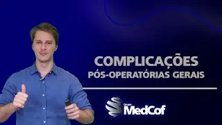 Revisão - Cirurgia Geral - Complicações pós-operatórias gerais - Residência Médica