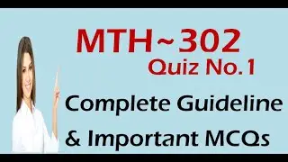 MTH302 Quiz 1 MCQs Guideline ll VU Learning ll MTH302 Quiz 1 Spring 2020