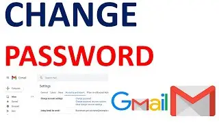 How to change Gmail Password 2021 NEW ! Change Password on Gmail !Tutorial on Changing Password