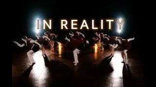 IN REALITY - CHOREOGRAPHY BY BROOKE MORRISON
