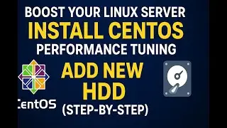 Install CentOS on VMware + Linux Server Performance Tuning & How to Add & Permanently Mount a New HD