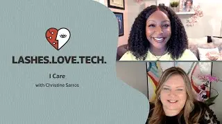 Lashes.Love.Tech: I Care