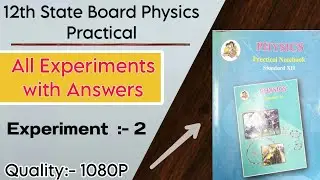 Physics Practical with All Answers | Class 12th Physics 2nd Experiment Solution  | Physics Practical