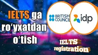 📄IELTS ga roʻyxatdan oʻtish / IELTS registratsiya qilish.⚡👍