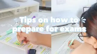 How I prepare for exams | Tips you can do to ace your exams
