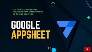 Google AppSheet - A smarter way to work, built by you.