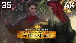 KINGDOM COME DELIVERANCE - Part 35 - SIR HANDS CAPON DLC - Full Walkthrough Game Movie [4K Ultra]
