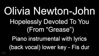 Hopelessly Devoted To You - Olivia Newton-John (Lower key - Fis dur) piano KARAOKE back vocal