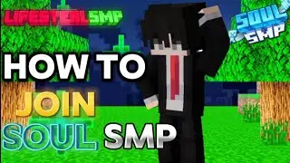 How to join Soul Smp | Lifesteal Smp| In Hindi |
