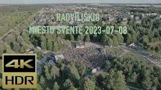 RADVILIŠKIO MIESTO ŠVENTĖ 2023-07-08