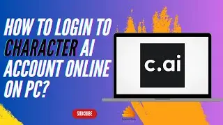 How to Login to Character AI Account Online on PC?
