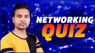 Networking Quiz 2022 | Networking Plus
