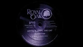 Arttu ft Jerry The Cat - Nuclear Funk (A Made Up Sound Remix)