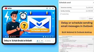 Delay or schedule sending email messages in Outlook web & Outlook destop for O365| Send later email