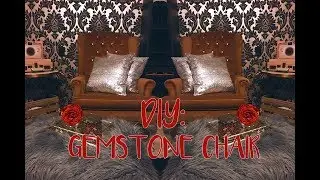 DIY GEMSTONE CHAIR