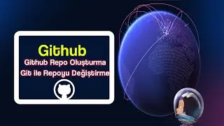 Github Repository Oluşturma - Git İle Github Üzerindeki Repoya Dosyalar Göndermek!