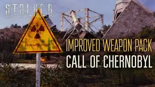 Новая оружейка на КоК!  IMPROVED WEAPON PACK (Call of Chernobyl) ☢ STALKER ☢ Интерактив