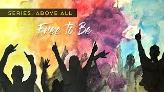 October 11, 2020 - Free to Be (Sermon Only)