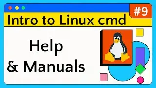 #9 Using Man Pages and Command Help - Introduction to Linux Command Line