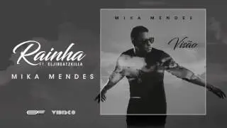 Mika Mendes - Rainha feat. Elji Beatzkilla (Official Audio)