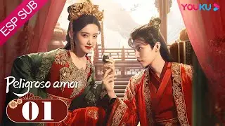 ESPSUB [Peligroso amor] | EP01 | Traje Antiguo / Romance | Li Muchen / Wang Zuyi | YOUKU