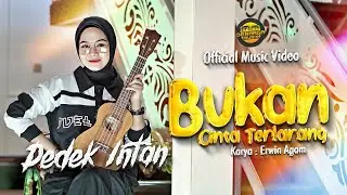 Dedek Intan - Bukan Cinta Terlarang (Official Music Video) | DJ Kentrung Version