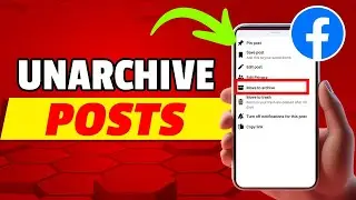 How to Unarchive Posts On Facebook App