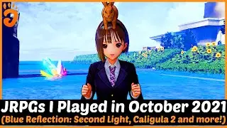 JRPGs I Played in October 2021