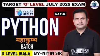 O Level/BCA || New Batch-2025 | PYTHON |Complete Course for Beginners || Day-21 |  by -Nitin Sir