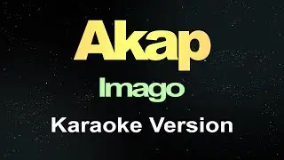Imago - AKAP (Karaoke Version)