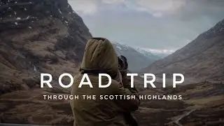 Scotland Road Trip - Highlands and Isle of Skye | Sony Alpha 100fps