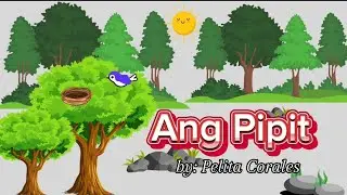 Ang pipit by: Pelita Corales