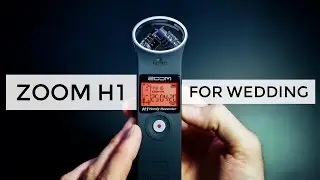 ZOOM H1 |  WEDDING SETUP | FREE LUT