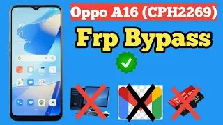 CPH 2269 Frp bypass | Oppo A16 Frp Bypass